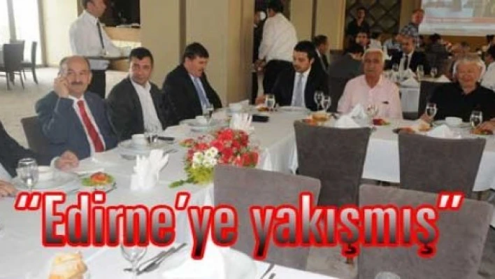 “Edirne’ye yakışır otel olmuş”