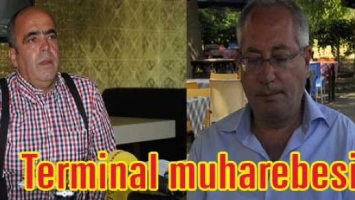 Terminal kapışmasına devam