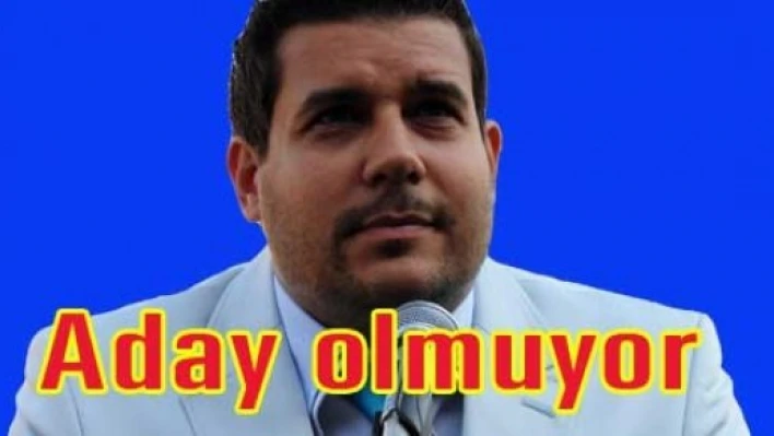 Sedefçi aday olmuyor