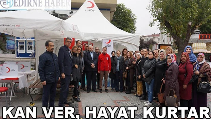 KAN VER, HAYAT KURTAR