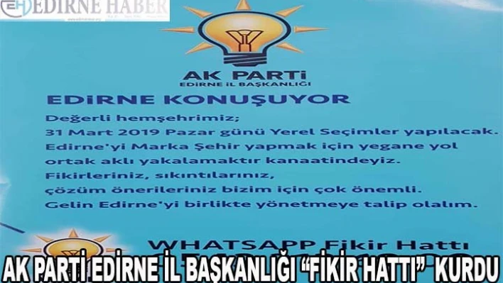 AK Parti Edirne İl Başkanlığı 'Fikir Hattı' kurdu