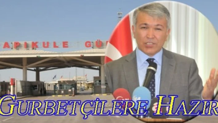  Gurbetçilere hazır