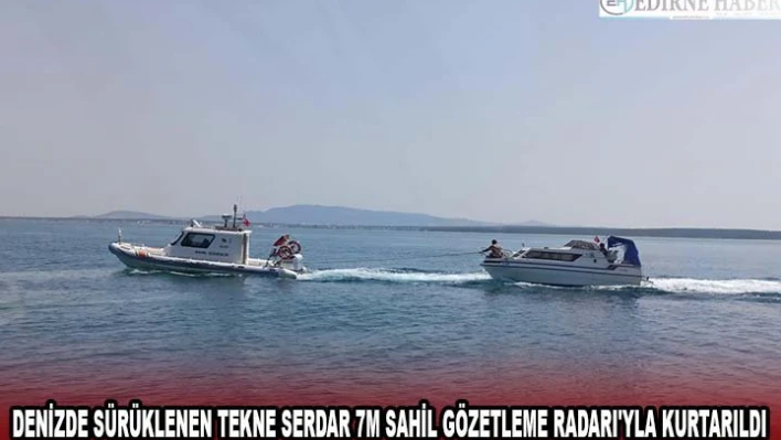 Denizde sürüklenen tekne Serdar 7M Sahil Gözetleme Radarı'yla kurtarıldı