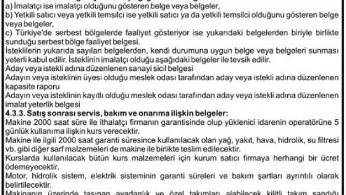 Yol açma ve saha temizleme makinası satın alınacaktır