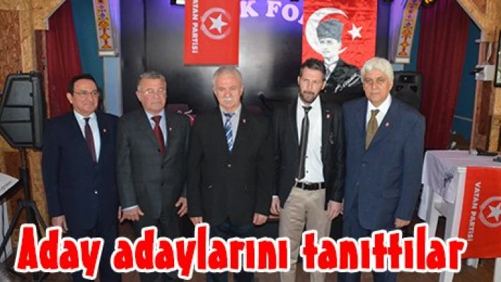 Aday adaylarını tanıttılar