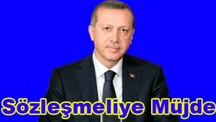 Sözleşmeliye kadro müjdesi