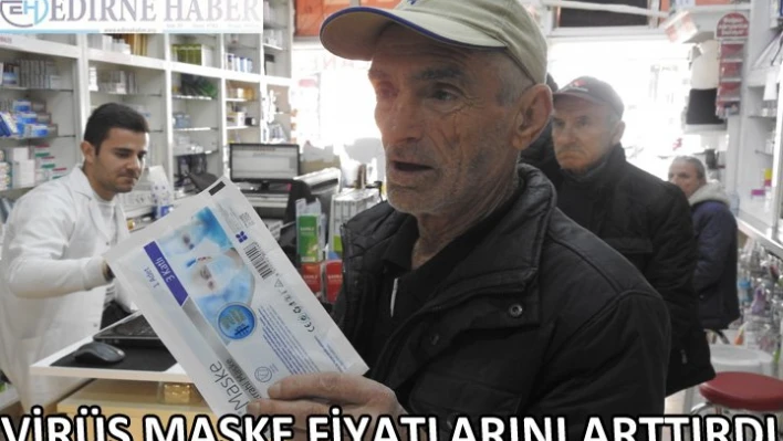 Virüs maske fiyatlarını arttırdı