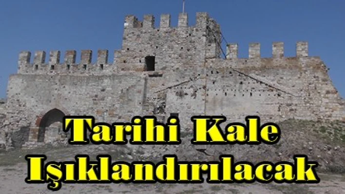 Tarihi Kale Işıklandırılacak