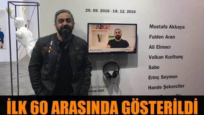 60 Sanatçı arasında