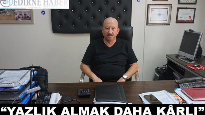 'Yazlık almak daha K&acircrlı'
