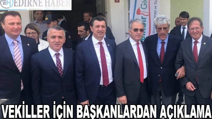 VEKİLLER İÇİN BAŞKANLARDAN AÇIKLAMA