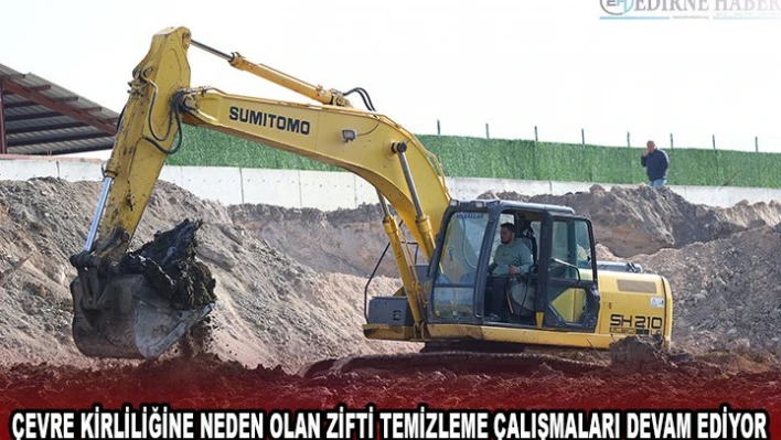 Çevre kirliliğine neden olan zifti temizleme çalışmaları devam ediyor