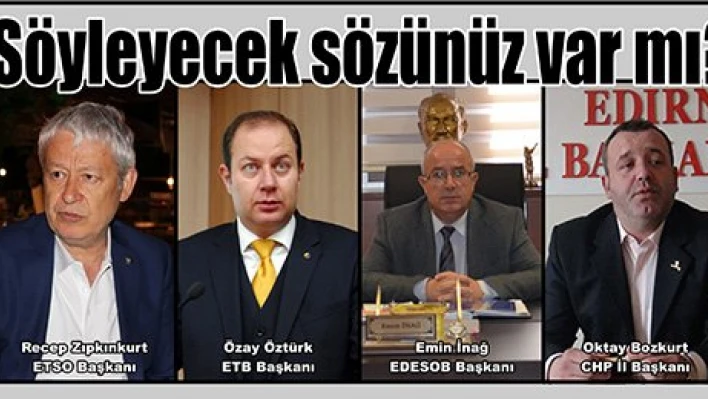 Söyleyecek sözünüz var mı?