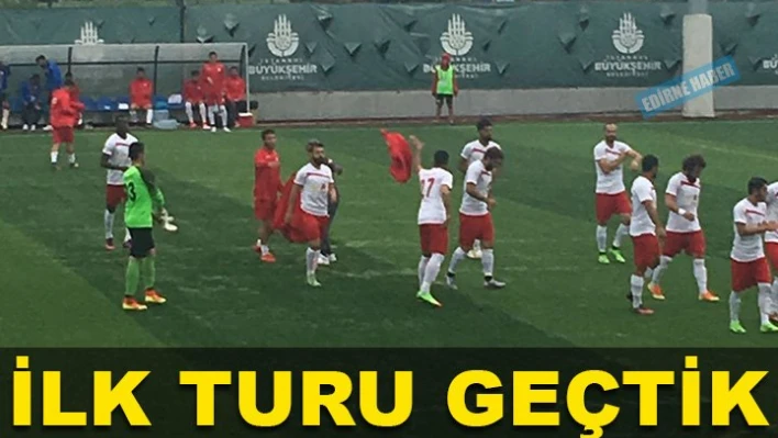 Edirnespor ilk turu geçti