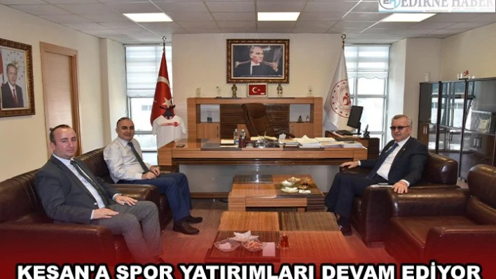 Keşan'a spor yatırımları devam ediyor