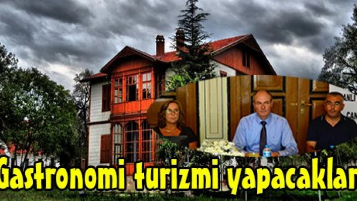 Gastronomi turizmi yapacaklar