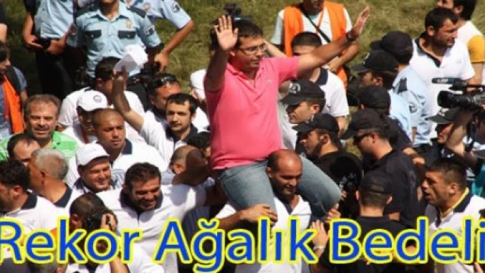 Rekor ağalık bedeli