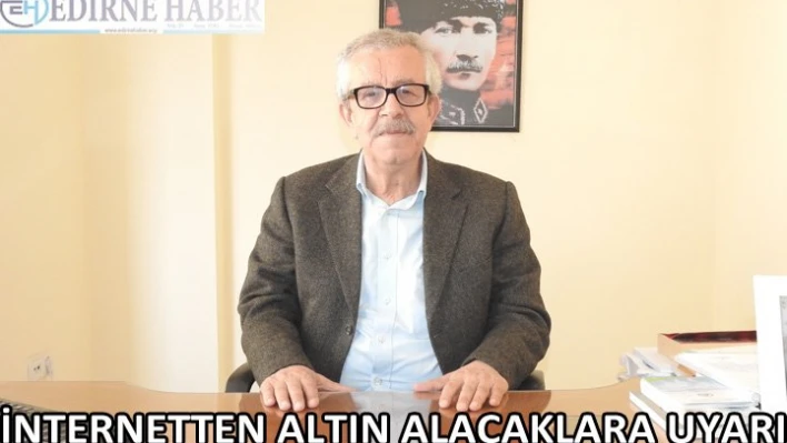 İnternetten altın alacaklara uyarı