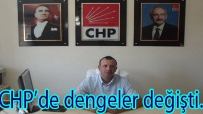 CHP'de dengeler değişti