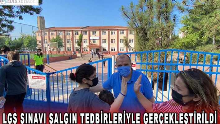 LGS kapsamındaki merkezi sınav başladı
