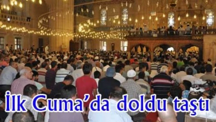 Camiler doldu taştı