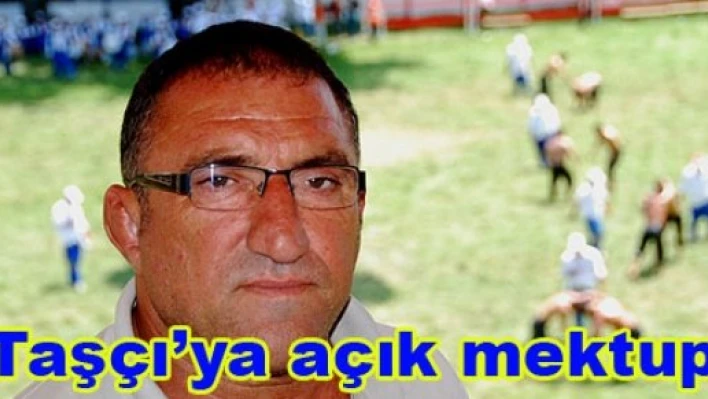  'Ahmet Taşçı'ya 2 açık mektup'
