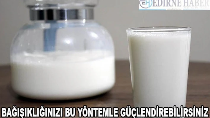 BAĞIŞIKLIĞINIZI BU YÖNTEMLE GÜÇLENDİREBİLİRSİNİZ