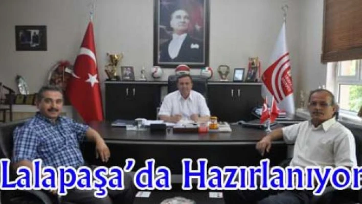   Lalapaşa güreşlere hazırlanıyor