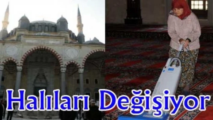 Selimiye'de halılar değişecek