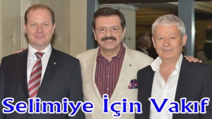  Selimiye Vakfı Kuruluyor