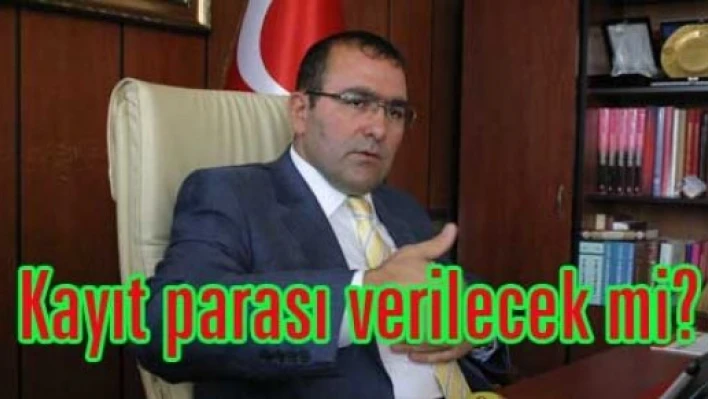 Kayıt parası kaldırıldı 