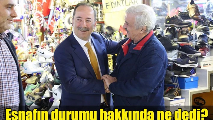 'Esnafın durumu parlak değil'