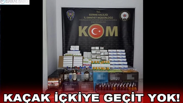 224 şişe kaçak içki ele geçirildi