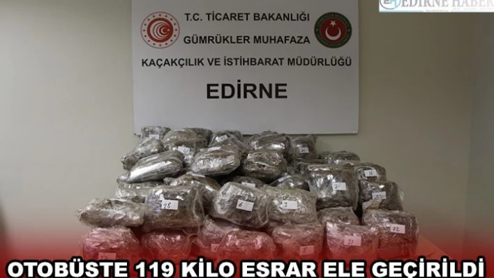 Otobüste 119 kilo esrar ele geçirildi