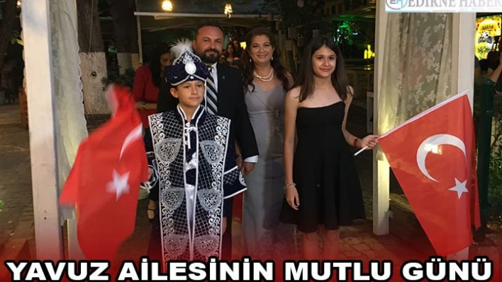 Yavuz ailesinin mutlu günü