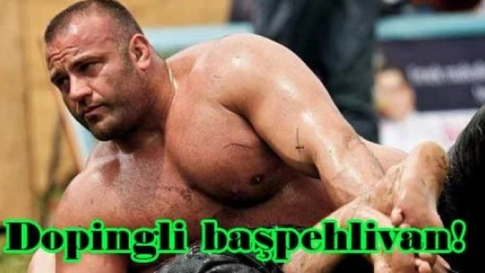  Dopingli Başpehlivan