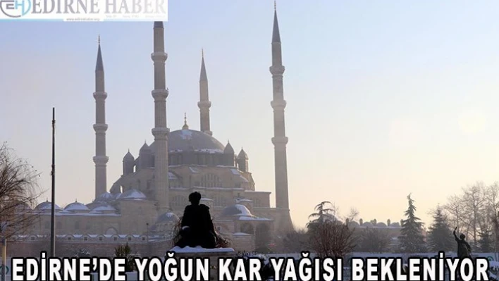 Çarşamba günü yoğun kar yağışı bekleniyor