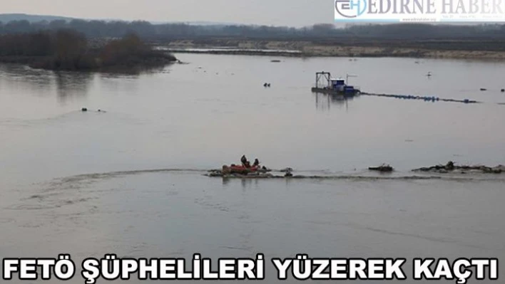 Yüzerek kaçtılar