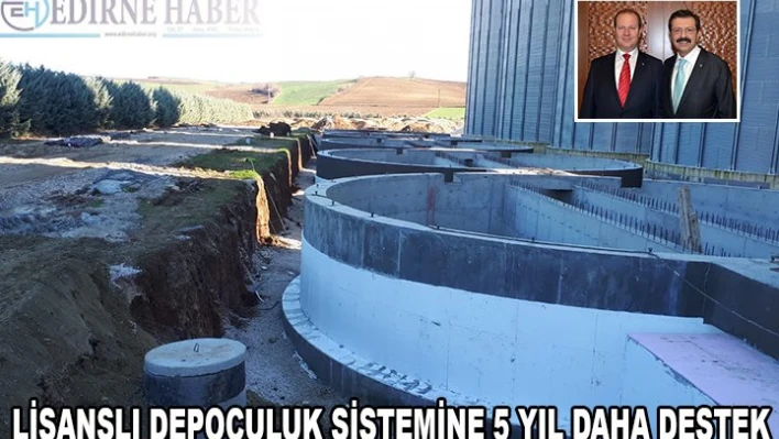 LİSANSLI DEPOCULUK SİSTEMİNE 5 YIL DAHA DESTEK