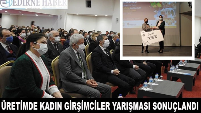 â€˜Üretimde Kadın Girişimciler (ÜREKAD) Yarışması' sonuçlandı