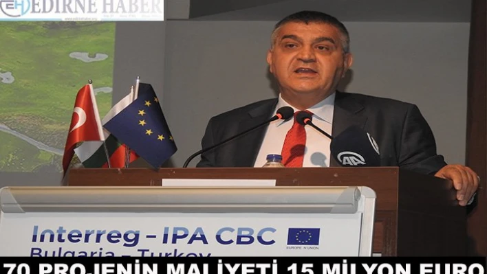 70 projenin maliyeti 15 milyon Euro