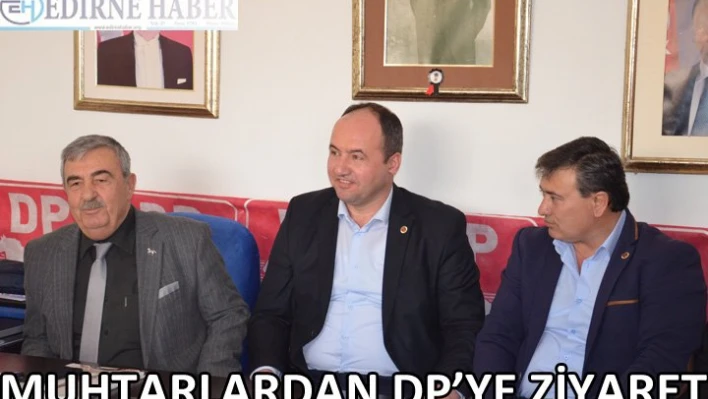 Muhtarlardan DP'ye ziyaret