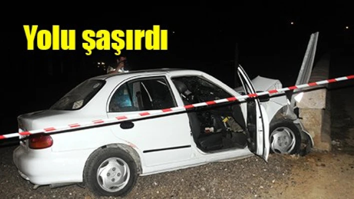 Yolu şaşırdı