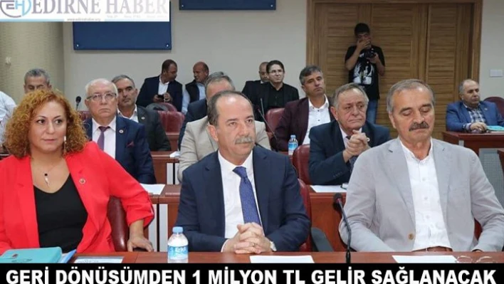 Geri dönüşümden 1 milyon TL gelir sağlanacak