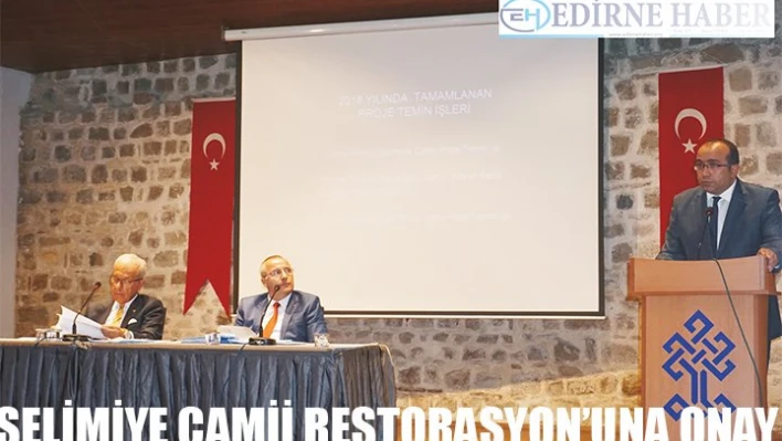 'Selimiye Restorasyonu Onay Bekliyor'