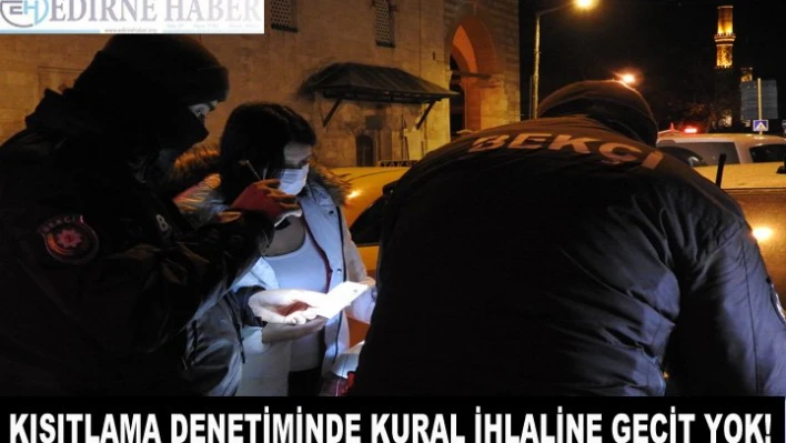 Kısıtlama denetiminde kural ihlaline geçit yok!