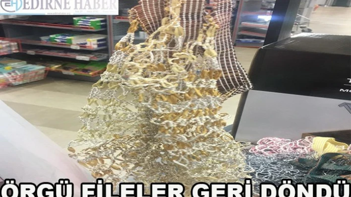 Örgü fileler geri döndü