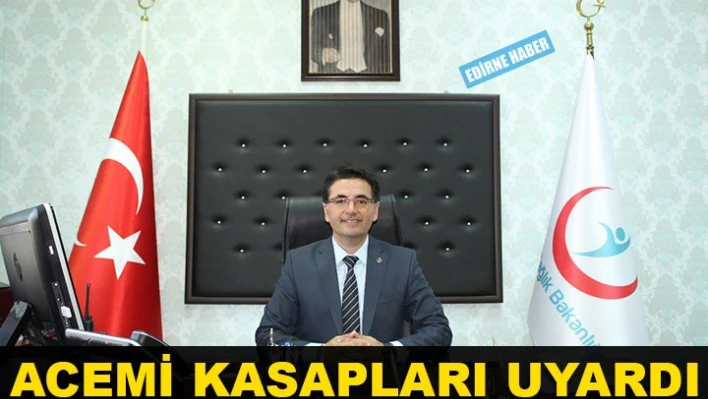 Acemi Kasaplara uyarı