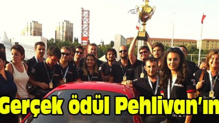 Gerçek ödül Pehlivan'ın