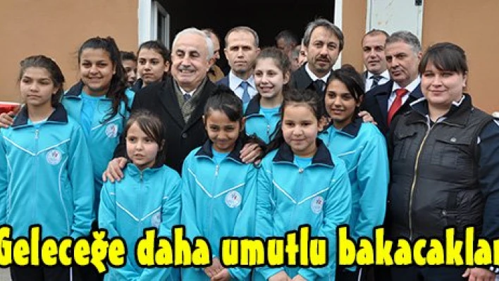 Geleceğe daha umutlu bakacaklar